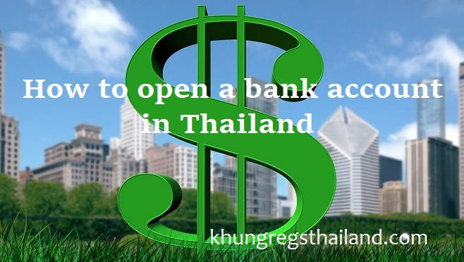 How to open a bank account in Thailand